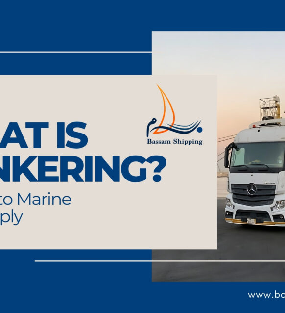 what is bunkering by bassam shipping