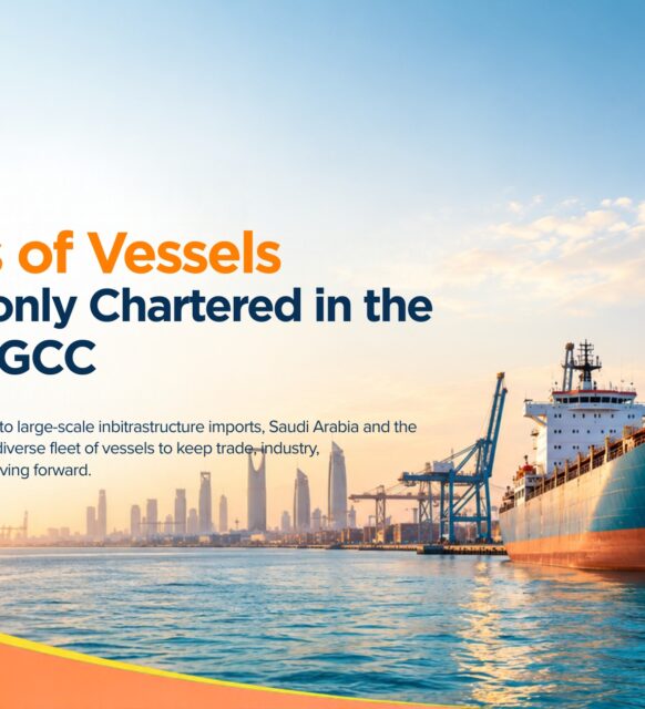 types of vessels commonly used in ksa and gcc